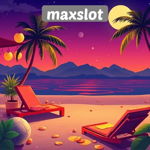 Manfaat Menggunakan Maxslot untuk Hiburan dan Relaksasi